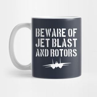 Beware of Jet Blast Mug